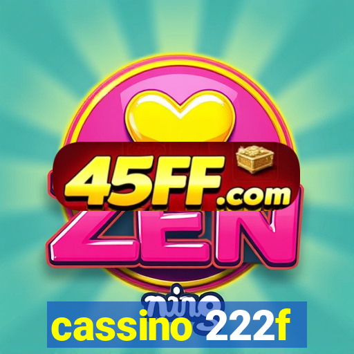 cassino 222f